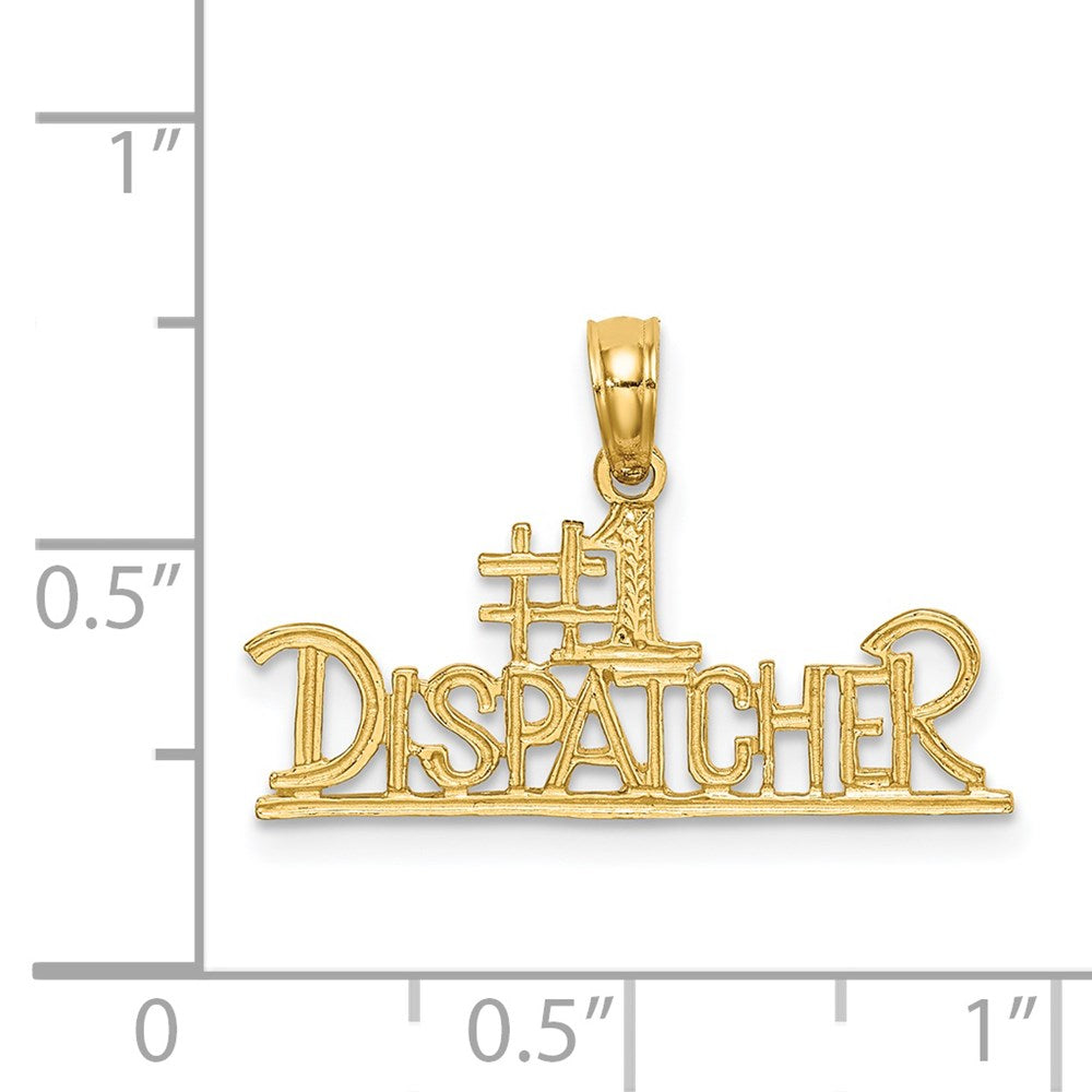 14K #1 DISPATCHER Charm